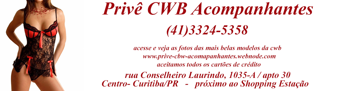 Privê CWB Acompanhantes